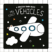 My First Vehicles Sensory Board Book