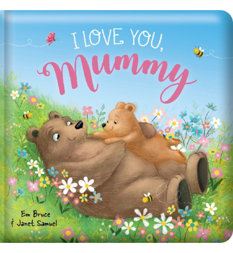 I Love You Mummy Padded Board Book