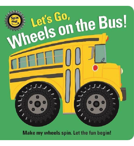 Spin Me Lets Go Wheels On The Bus