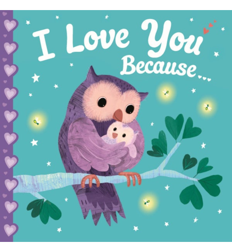 I Love You Because…