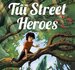 Tui Street Heroes