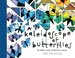 A Kaleidoscope Of Butterflies & Other Collective Nouns
