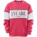 Eve's Sister Signature Crew - Hot Pink