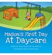 Mason's First Day at Daycare