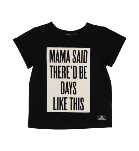 Rock Your Kid Mama Said T-Shirt
