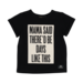 Rock Your Kid Mama Said T-Shirt