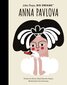 Little People, Big Dreams Anna Pavlova