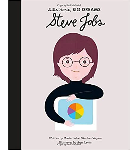 Little People, Big Dreams Steve Jobs