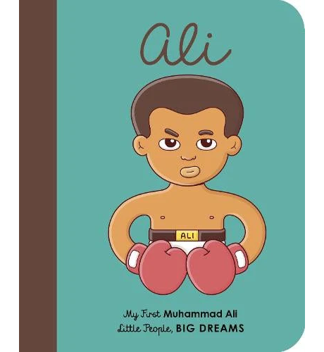Little People, Big Dreams Muhammad Ali