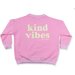 Hello Stranger Kind Vibes Crew - Pink