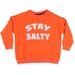 Hello Stranger Stay Salty Crew - Tangerine