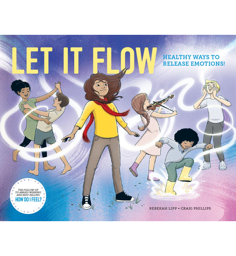 Let It Flow - Healthy Ways To Release Emotions