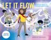 Let It Flow - Healthy Ways To Release Emotions