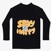 Band Of Boys Stay Happy Black Rashie