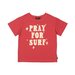 Rock Your Kid Pray For Surf T-Shirt