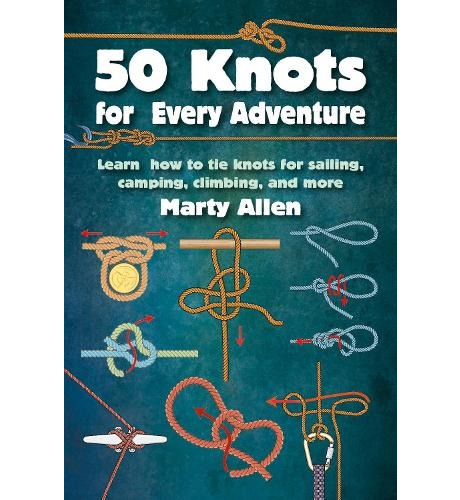 50 Knots For Every Adventure