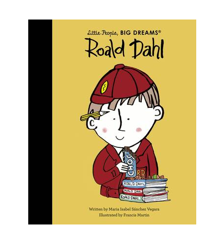 Little People, Big Dreams Roald Dahl